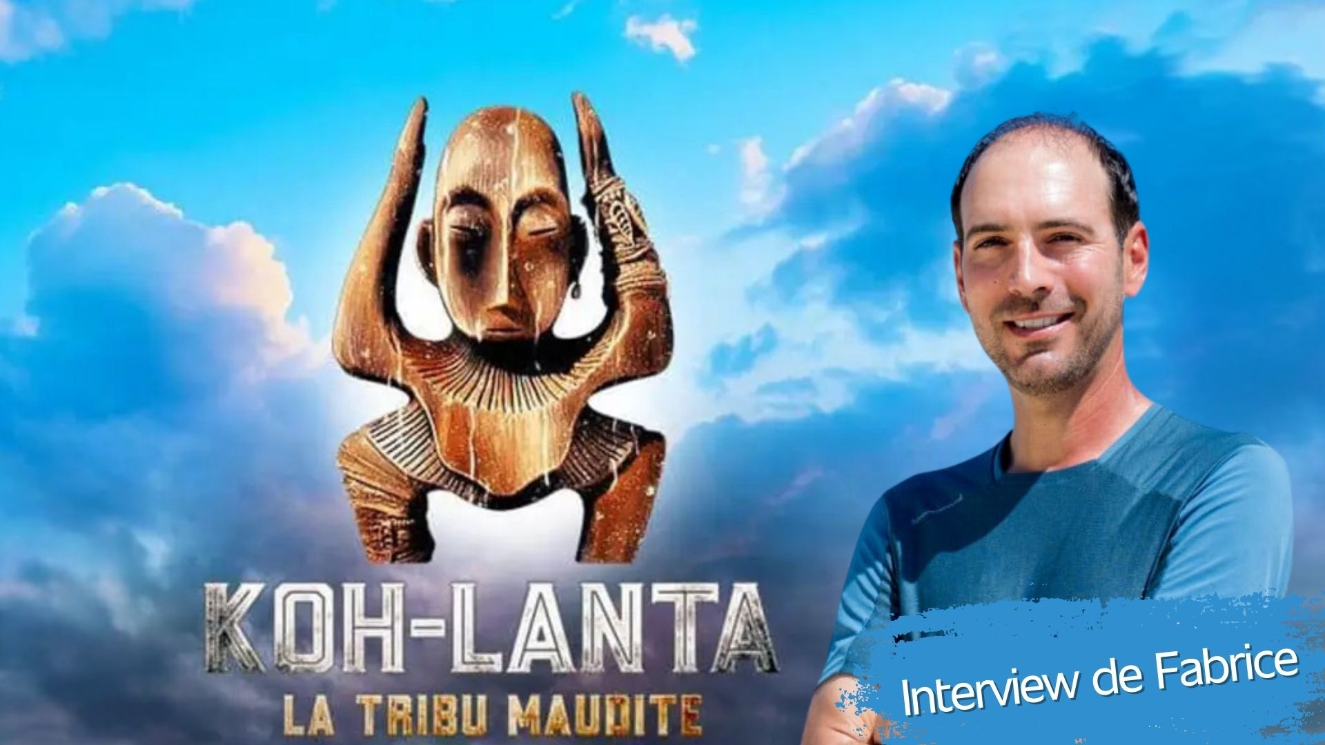 Interview : Fabrice éliminé sur un coup de hasard (Koh-Lanta, la tribu maudite) “Je ne m’y attendais pas avant le conseil”