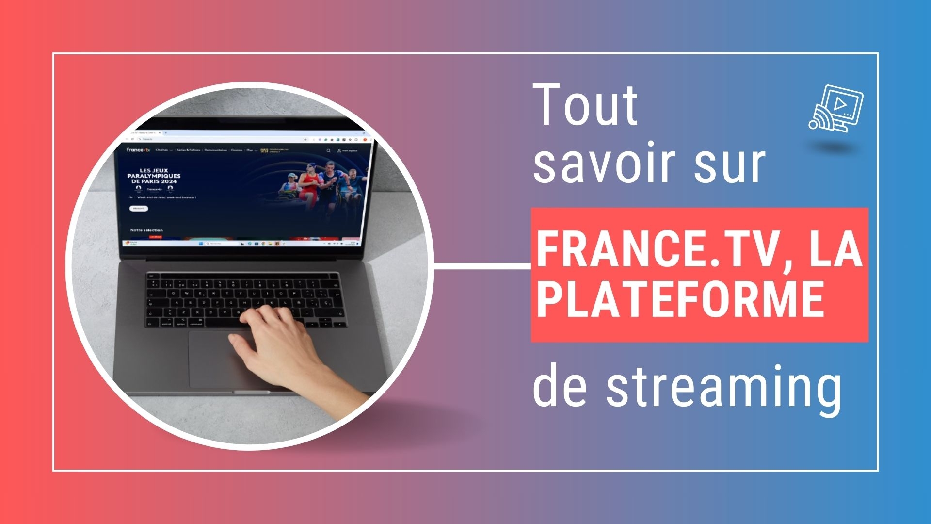 La plateforme france.tv : le guide complet pour regarder vos programmes préférés